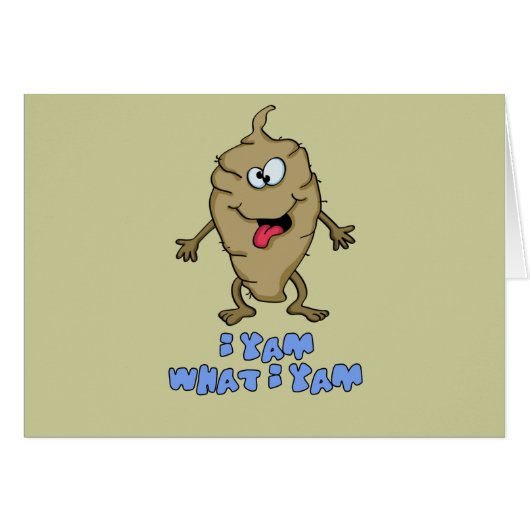 Funny Pun - I Yam What I Yam (Front Horizontal)
