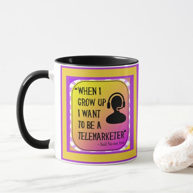 Funny Pun Sarcastic Humor Fun Gag Gift  Mug (With Donut)