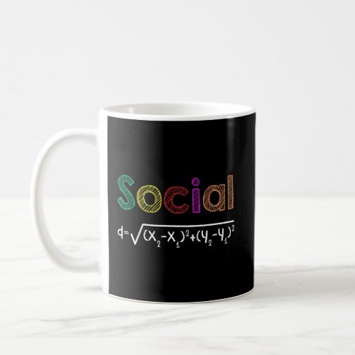 Funny Pun Social Distance Formula Math Quarantine  Coffee Mug