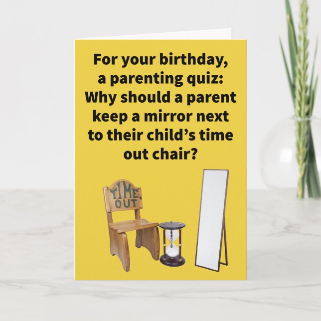 Funny Pun Time Out Chair Happy Birthday Card (Front)