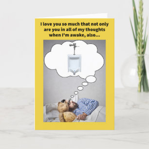 Funny Pun Urinal My Dreams I Love You Card