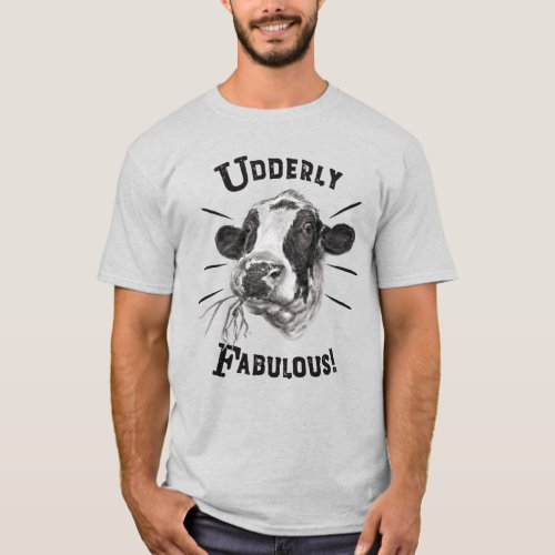 Funny Pun Utterly Fabulous Holstein Cow T_Shirt