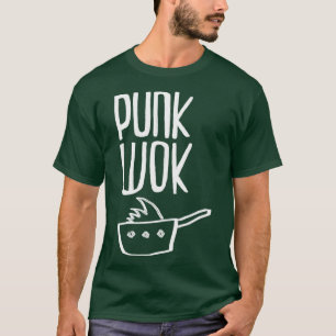 Funny punkrock pun punk wok T-Shirt