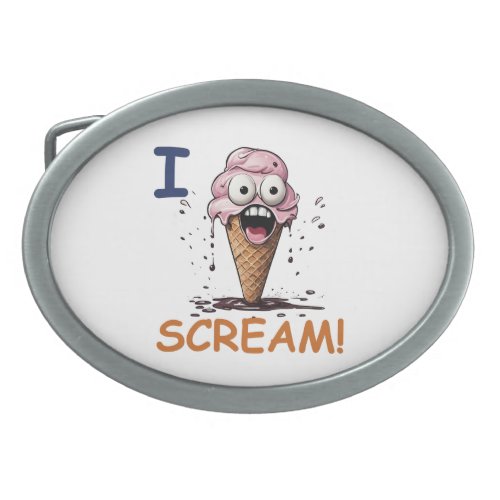 Funny Punny  I ScreamIce Cream Quote  Belt Buckle