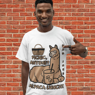 "Funny Puns" Silly - Alpaca Lunch! Picnic T-Shirt