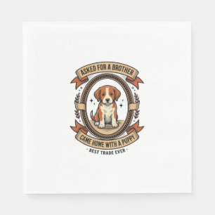 Funny Puppy Shirt Asked for Brother Got a Puppy Vi Napkins