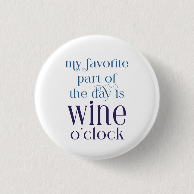 Funny Purple WIne O'Clock Button (Front)