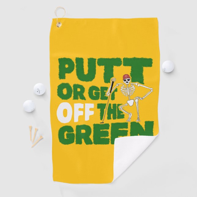 Funny Putting Trash Talk Putt Or Get Off Green Golf Towel (InSitu)