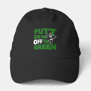 Funny Putting Trash Talk Putt Or Get Off Green Performance Cap