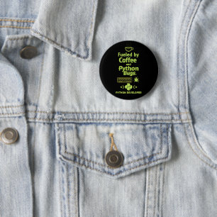 Funny Python Developer – Fueled by Coffee bugs Button
