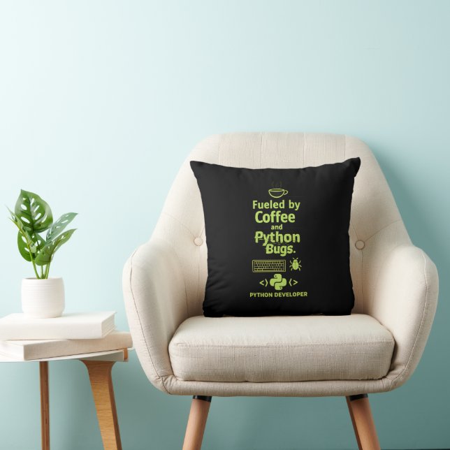 Funny Python Developer – Fueled by Coffee bugs  Throw Pillow (Chair)