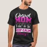 Funny Quad Mom ATV Quad Bike Mothers Day or Birthd T-Shirt