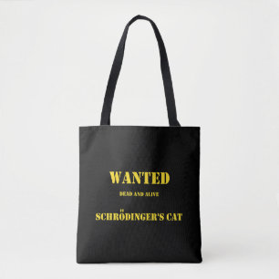 Funny Quantum Joke: Schrödinger’s Cat on the Loose Tote Bag