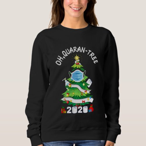 Funny Quarantine Christmas Tree Ornament Mask  202 Sweatshirt