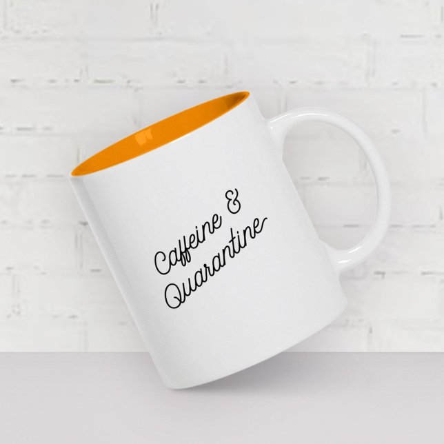 Funny Quarantine ModernTypography Trendy Two-Tone Coffee Mug