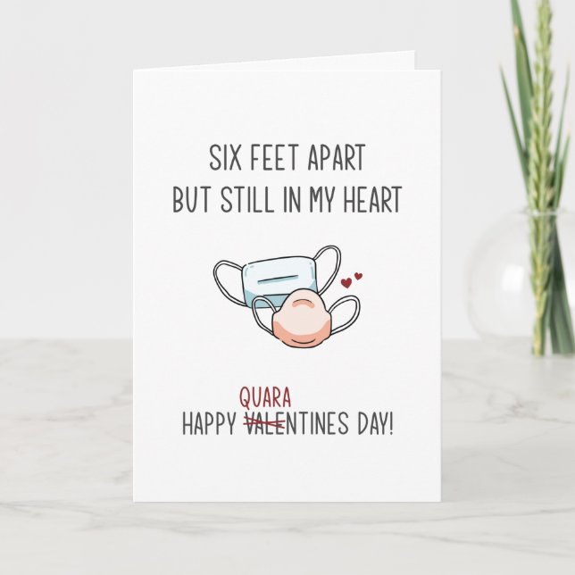 Funny Quarantine Social Distancing Valentine's Day Card (Front)