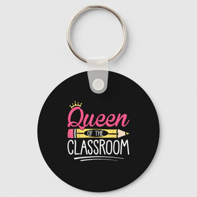 Funny Queen Of The Clroom School Teacher  Keychain (Front)