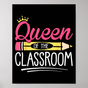 Funny Queen Of The Clroom School Teacher  Poster