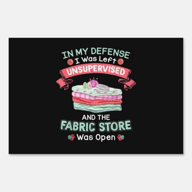 Funny Quilting Fabric Quilters Sign (Front)
