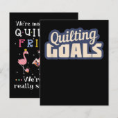Funny Quilting Goals Quilting (Front/Back)