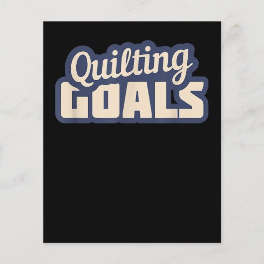 Funny Quilting Goals Quilting (Front)
