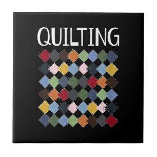 Funny Quilting Lovers   Birthday Gifts Quilting Ceramic Tile