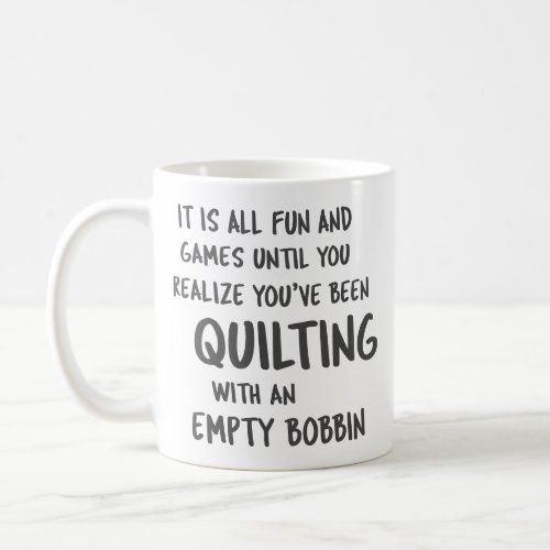 Funny Quilting Problems Quote for Quilters Coffee  Coffee Mug