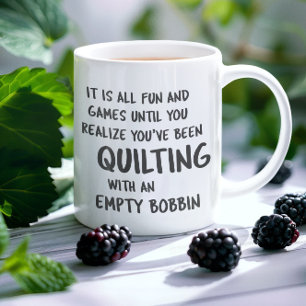 Funny Quilting Problems Quote for Quilters Coffee Mug