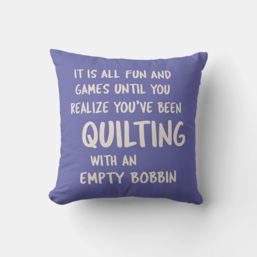 Funny Quilting Problems Quote for Quilters Purple Throw Pillow