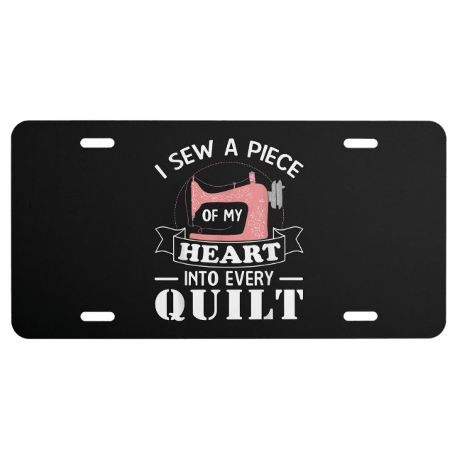 Funny Quilting Quilters Gifts License Plate (Front)