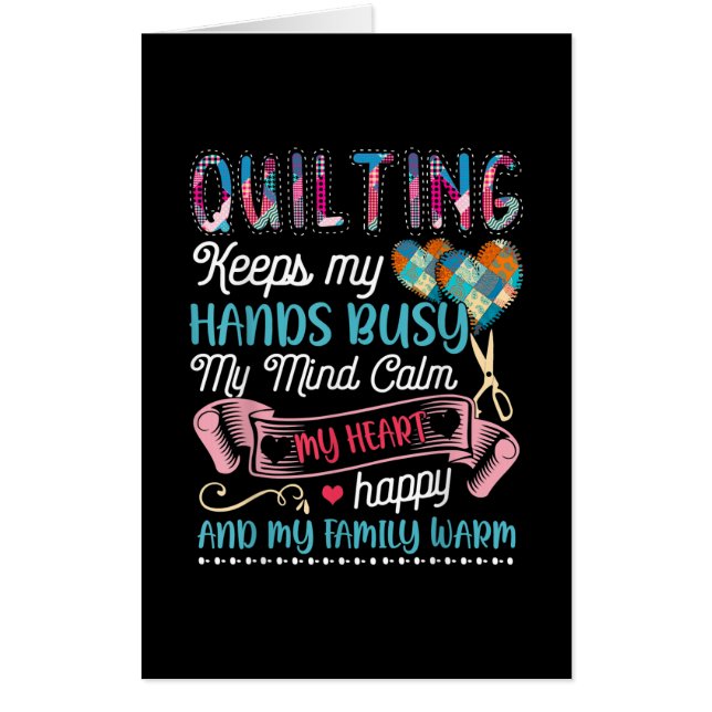 Funny Quilting Quilting Keeps My Hands Busy Card (Front)
