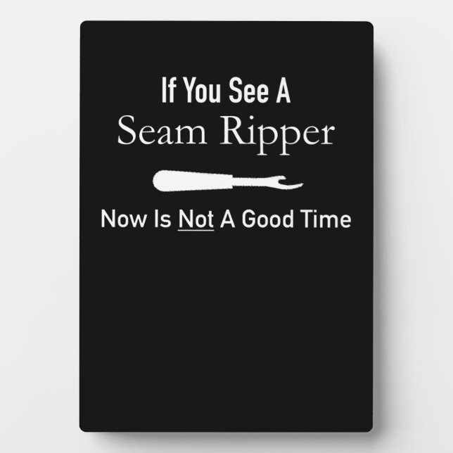 Funny Quilting Seamstress Gift Idea Quilting Plaque (Front)