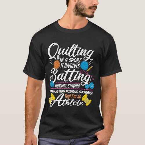 Funny Quilting Sewing Gift Quilter and Sewer Yarn T_Shirt