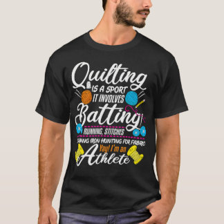 Funny Quilting Sewing Gift Quilter And Sewer Yarn T-Shirt