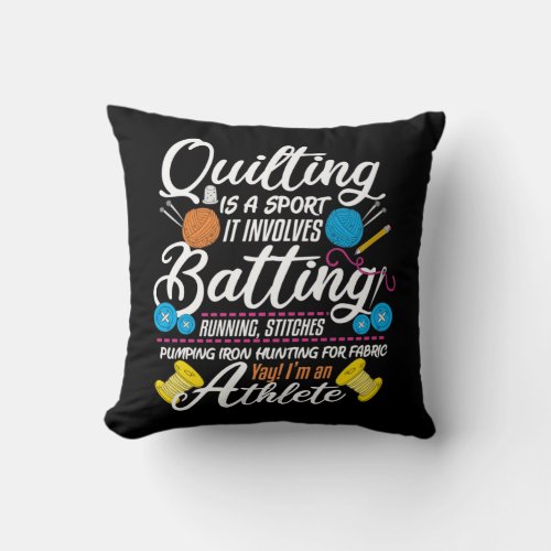 Funny Quilting Sewing Gift Quilter and Sewer Yarn Throw Pillow