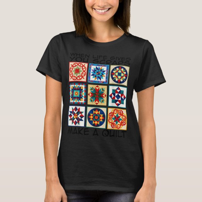 Funny Quilting Sewing Make A Quilt Patterns Quilte T-Shirt (Front)