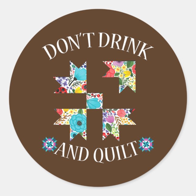Funny Quilting Sewing Quilt Quilter Gifts  Classic Round Sticker (Front)