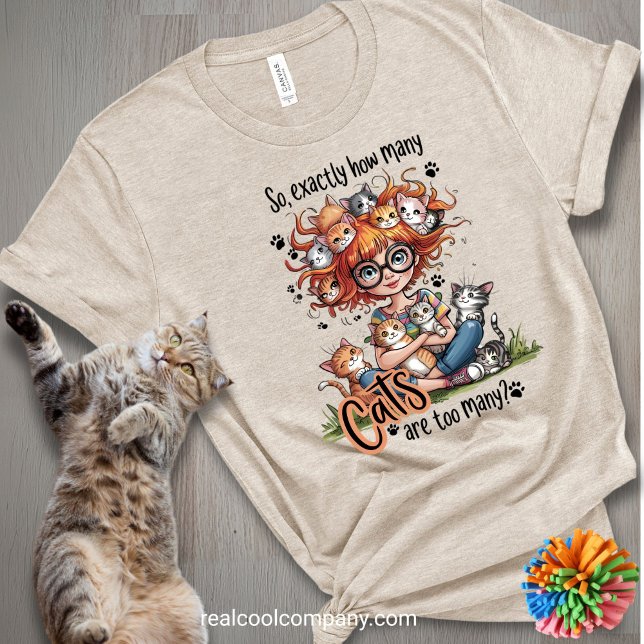 Funny Quirky Cat Girl Tee for Crazy Cat Lovers (Creator Uploaded)