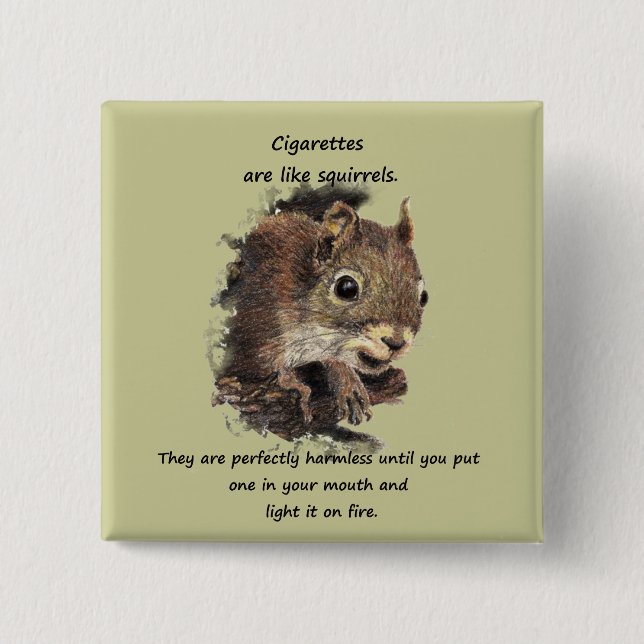 Funny Quit Smoking Motivational Quote Pinback Button (Front)