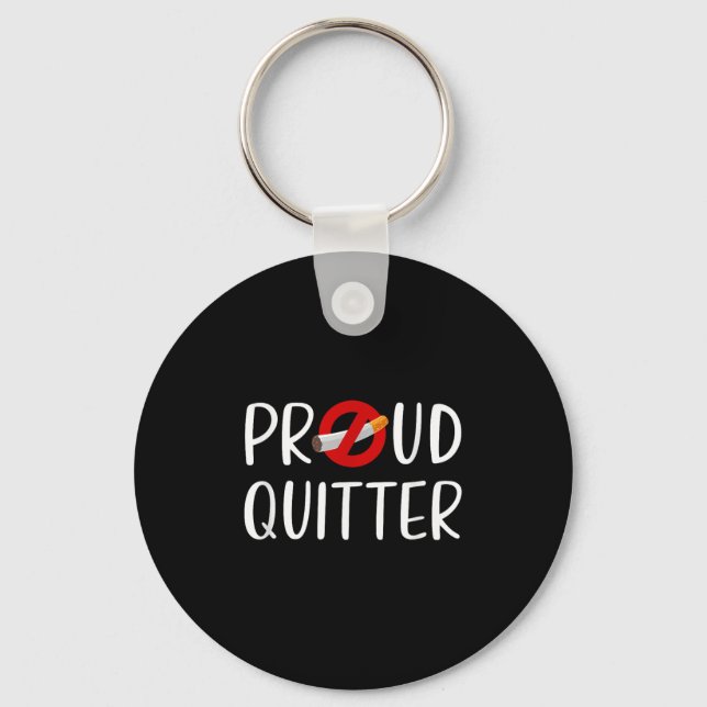 Funny Quitting Smoking Quote  Keychain (Front)