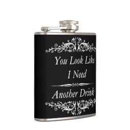 funny quotation,drinking quotes hip flask | Zazzle