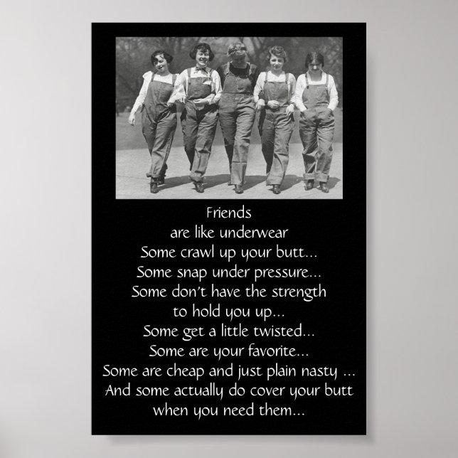 Funny Quote About Friends are Like Underwear Poster (Front)
