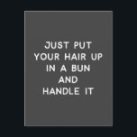 Funny Quote About Life Advice and Resilience Postcard<br><div class="desc">Funny Quote About Life Advice and Resilience</div>
