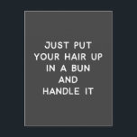 Funny Quote About Life Advice and Resilience Postcard<br><div class="desc">Funny Quote About Life Advice and Resilience</div>