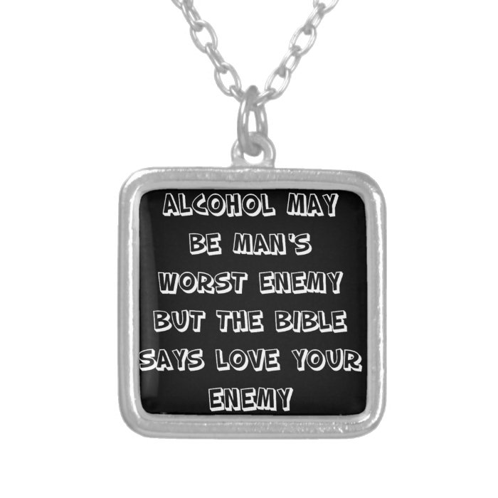 Funny Quote   Alcohol Personalised Necklace