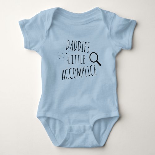 Funny quote baby grow Daddies little accomplice  Baby Bodysuit
