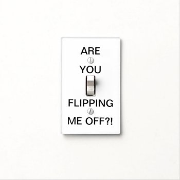 Funny Quote | Black And White Light Switch Cover by Ladiebug at Zazzle