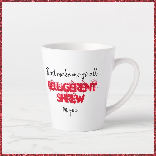 Funny Quote Black White and Red Sarcastic Mug