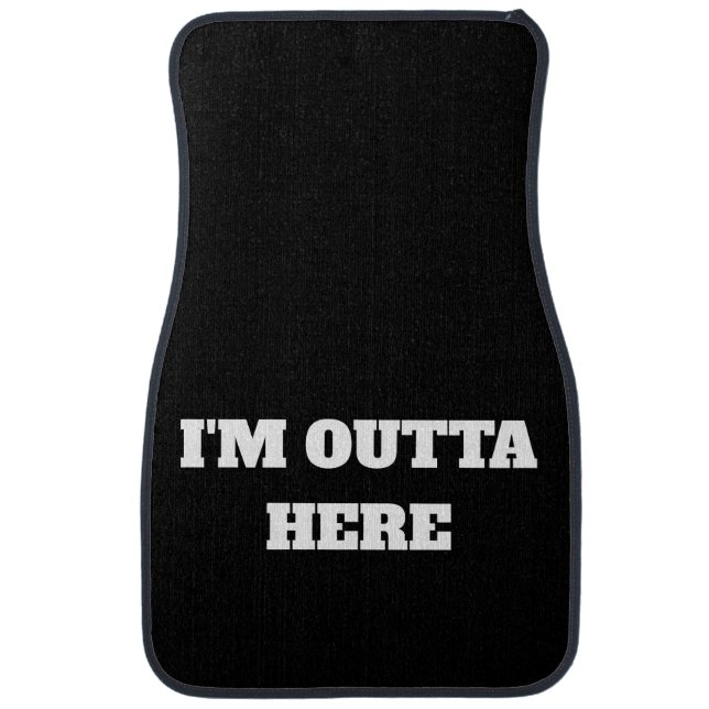 Funny Quote Black White Novelty Car Floor Mat (Front)