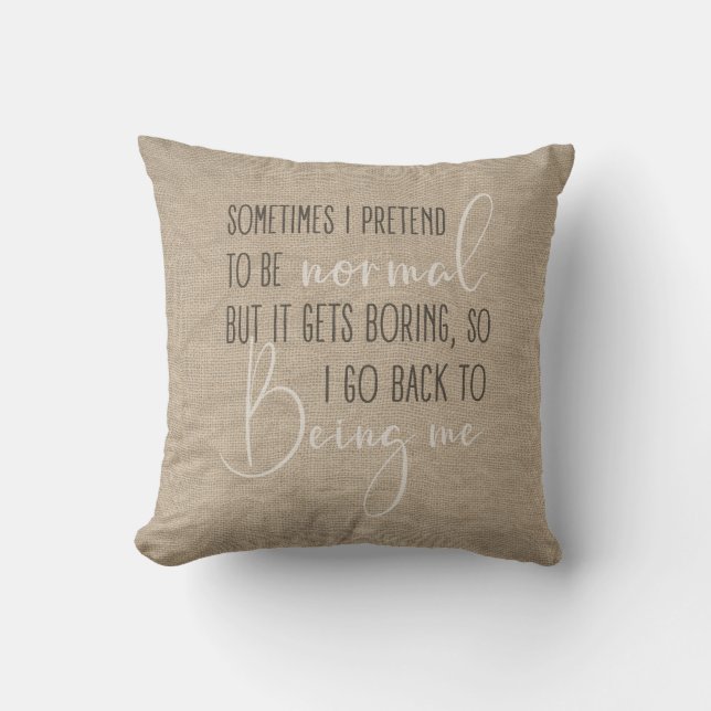 Funny quote Boho chic jute look Throw Pillow (Front)